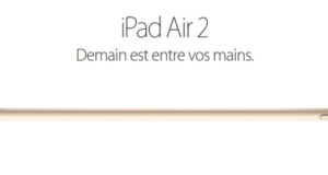 Apple présente l'iPad Air 2, un iPad encore plus fin, plus léger et plus puissant