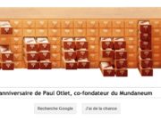 Google fête le 147ème anniversaire de Paul Otlet, co-fondateur du Mundaneum [Doodle]