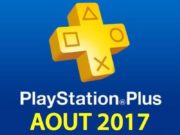 Playstation Plus : les jeux offerts du mois d'août 2017